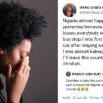 Lady vows to leave Nigeria after she was almost kidnapped due to fuel scarcity
