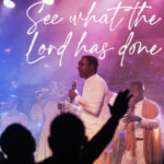 See What The Lord Has Done Lyrics by Nathaniel Bassey