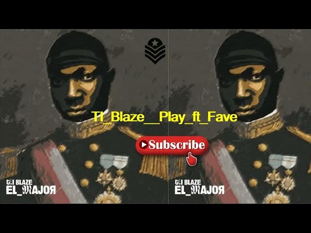 Cover art of TI Blaze – Play Ft Fave