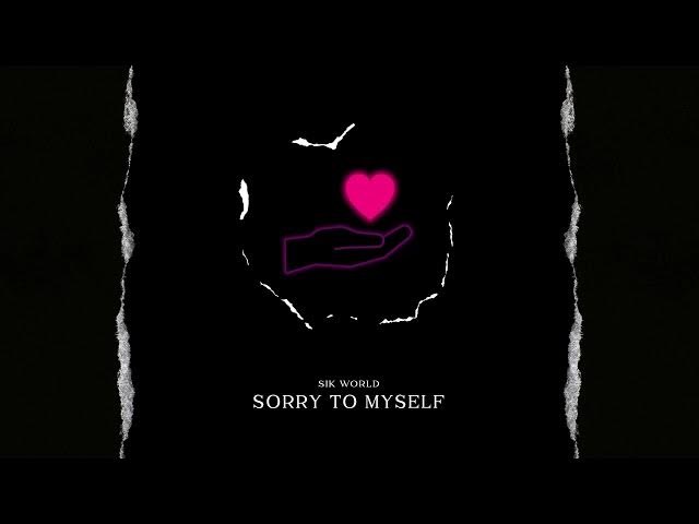 Cover art of Sik World - Sorry to Myself