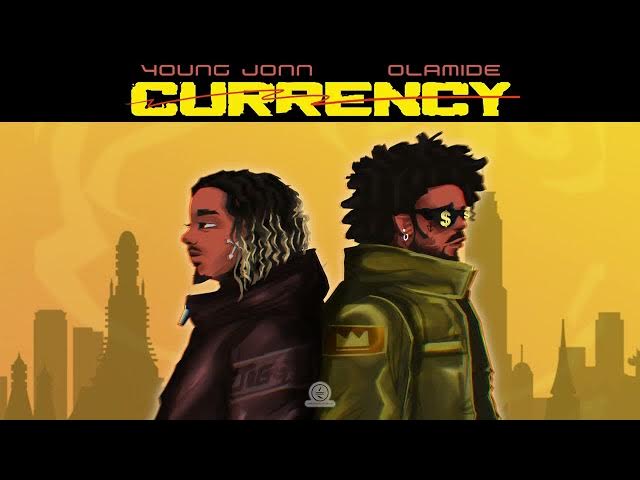 Cover art of Young Jonn - Currency ft Olamide