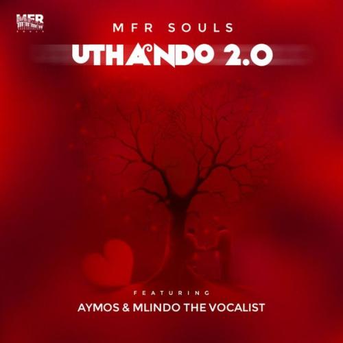 Cover art of MFR Souls – uThando 2.0 Ft Aymos & Mlindo The Vocalist