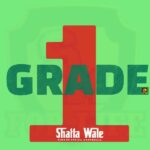 SHATTA WALE – Grade 1