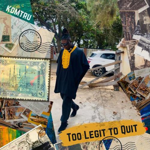 Cover art of Komtru – Too legit to quit