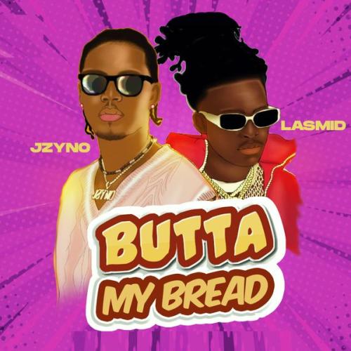 Cover art of JZyNo – Butta My Bread ft. Lasmid