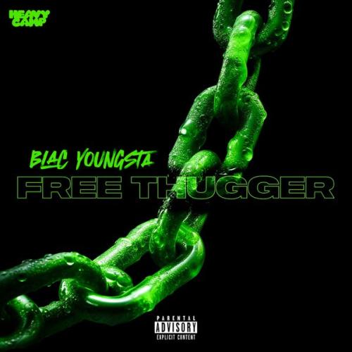 Cover art of Blac Youngsta – Free Thugger