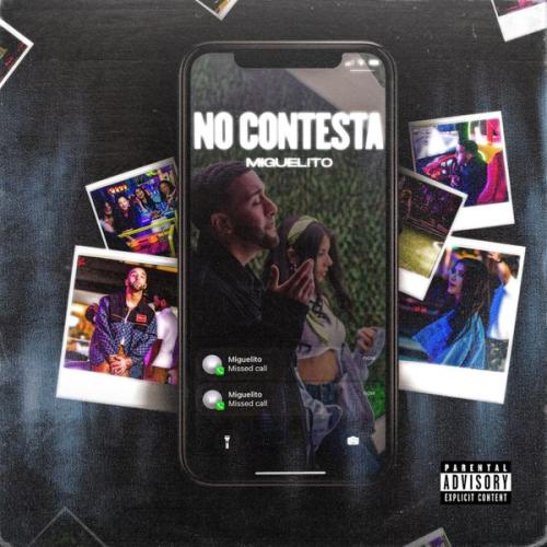 Miguelito – No Contesta Latest Songs
