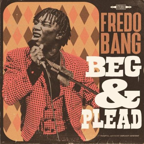 Cover art of Fredo Bang – Beg & Plead