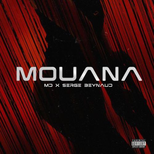 MD – Mouana ft. Serge Beynaud Latest Songs