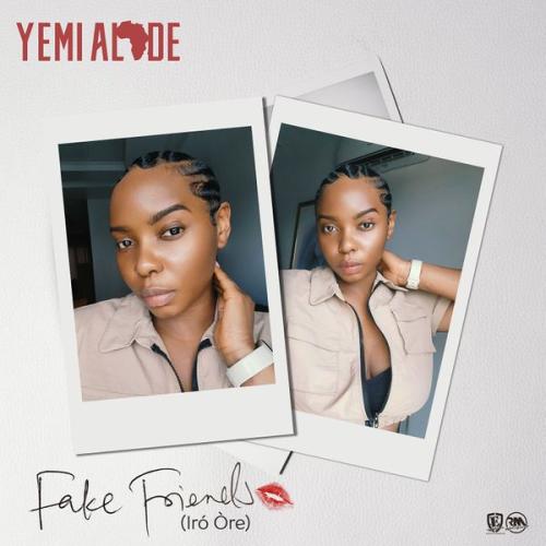 Cover art of Yemi Alade – Fake Friends (Iró Òre)