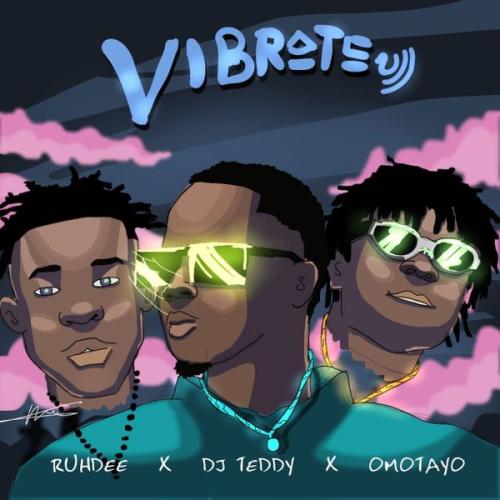 Cover art of DJ T3DDY – Vibrate Ft Ruhdee & Omotayo