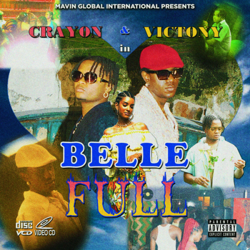 Crayon – Belle Full ft Victony & Ktizo Latest Songs