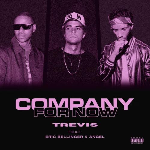 Cover art of Trevis – Company For Now ft. Eric Bellinger & Angel