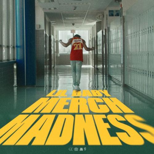 Lil Baby – Merch Madness Latest Songs