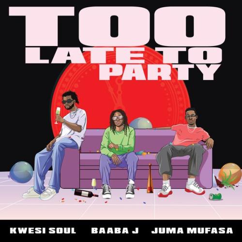Cover art of Kwesi Soul – Too Late To Party