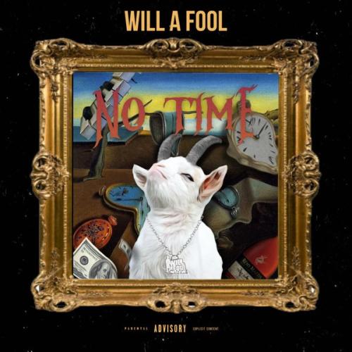 Cover art of Will A Fool – NO TIME