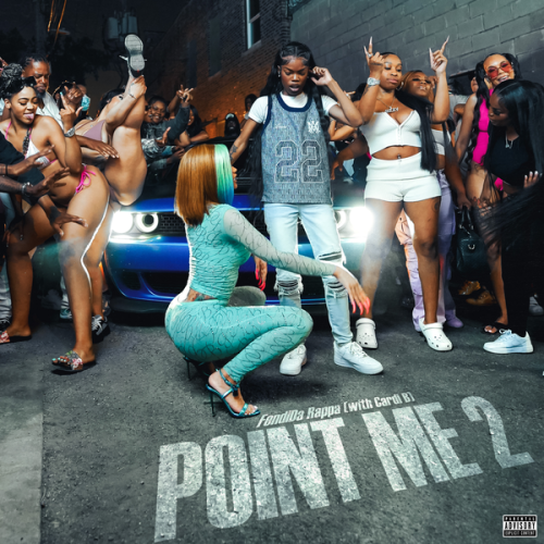 FendiDa Rappa – Point Me 2 ft. Cardi B Latest Songs
