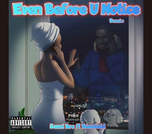 Cover art of Kenni Bro – Even Before U Notice (Remix)