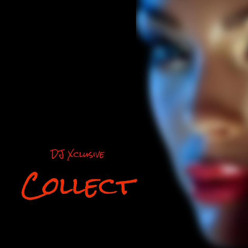 Cover art of DJ Xclusive – Collect