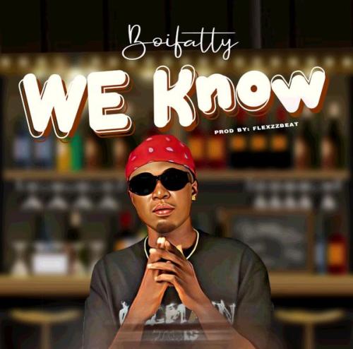 Cover art of Boifatty – We know