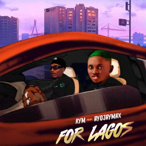 Cover art of HONORABLE RYM – For Lagos Ft. Ayojaymax