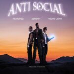 Nektunez  – Anti Social ft Jeremih & Young Jonn
