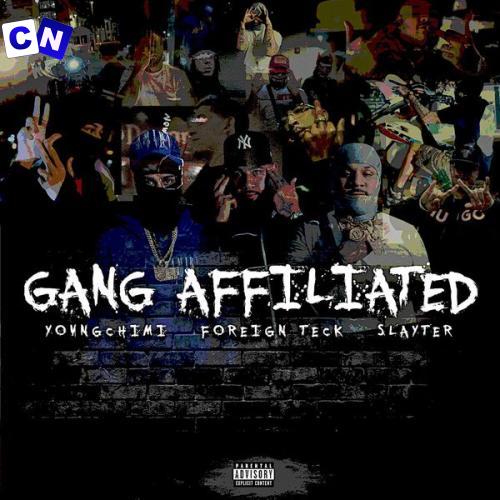 Cover art of Foreign Teck – Gang Affiliated Ft YOVNGCHIMI & Slayter