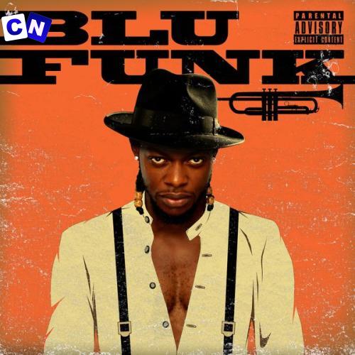 Jasën Blu – BluFunk Latest Songs