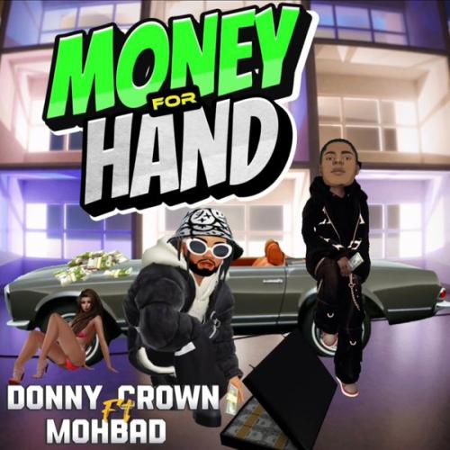 Cover art of Donny Crown – Money For Hand Ft. Mohbad