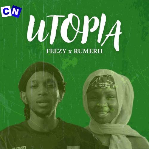 Feezy – Utopia [Hausa vs Fulani] Ft. Rumerh Latest Songs