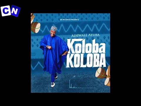 Cover art of Adewale Ayuba – Koloba Koloba