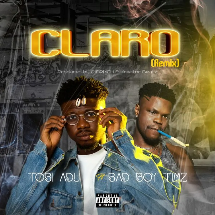 Cover art of Tobi Adu – Claro (Remix) ft. Bad Boy Timz
