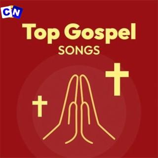 Cover art of Top 100 Praise & Worship Songs Mp3 Download (May, 2024)