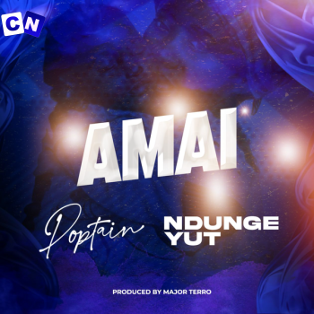 Cover art of Poptain – Amai Ft Ngunge Yut