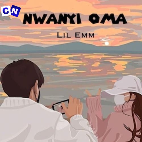 Cover art of Lil Emm – Nwanyi Oma (speed up) TikTok Song