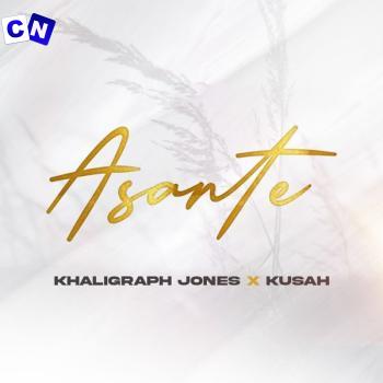 Cover art of Khaligraph Jones – Asante ft. Kusah