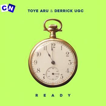 Cover art of Toye Aru – Ready Ft. Derrick UGC