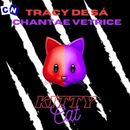 Cover art of Tracy De Sá – Kitty Cat ft Chantae Vetrice