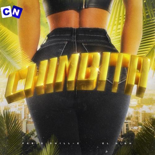 Cover art of Pablo Chill-E – Chimbita ft. El High