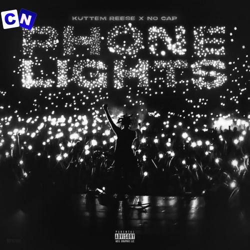 Kuttem Reese – Phone Lights Ft. NoCap Latest Songs