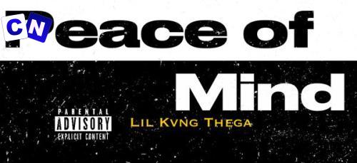 Lil Kvng Thega – Peace of mind Latest Songs
