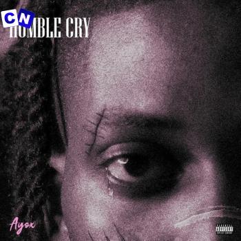 Cover art of Ayox – Humble Cry (New Song)