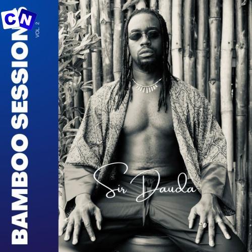 Cover art of Sir Dauda – Bamboo Sessions Vol. 2 (Full Album)