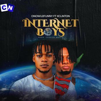 Cover art of Onowu2funny – Internet Boys Ft Xclinton