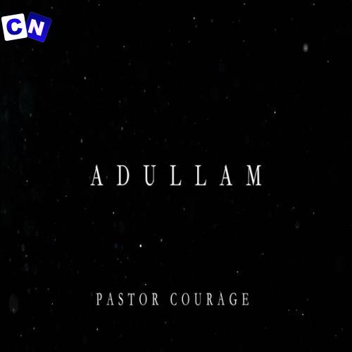 Cover art of Pastor Courage – Adullam