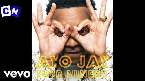 Ayo Jay – Your Number ft. Ayo Jay Latest Songs