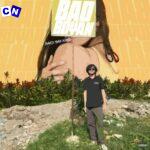 Bahd Man Niko – Bad Boyan