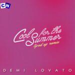 Demi Lovato – Cool for the Summer (Speed Up)