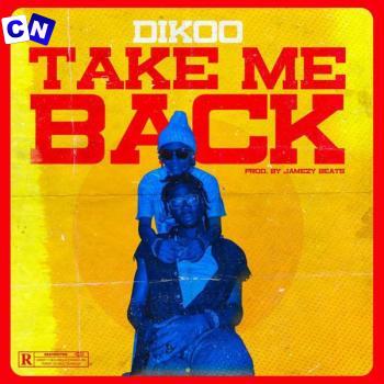 Cover art of Dikoo – Take Me Back