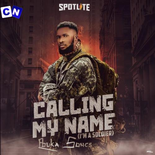 Cover art of Ebuka Songs – Calling My Name (I’m A Soldier) (Live)